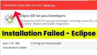 Fix: Eclipse error "Installation failed with an error. Show log."