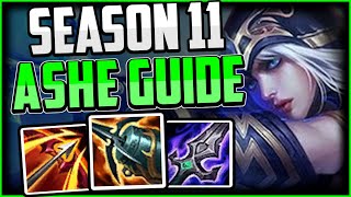 HOW TO PLAY ASHE BOT LANE & HYPER CARRY! Best Build/Runes ASHE ADC Season 11 League of Legends