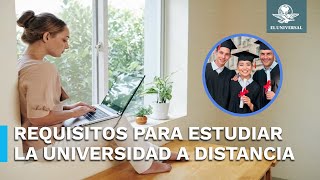 ¿Quieres estudiar la universidad a distancia, la SEP lanza convocatoria