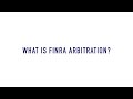 What is FINRA Arbitration?