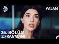 Yalan 25. Bölüm 2. Fragman | “ Melike İçin Büyük Şok”