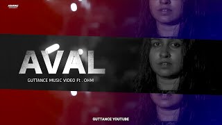 AVAL | അവൾ | MALAYALAM MUSIC VIDEO Ft. OHM NATURE