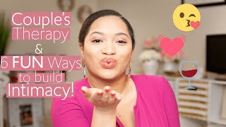 Couple's Therapy & 6 Fun Ways To Build Intimacy! | Gottman Method Refresher