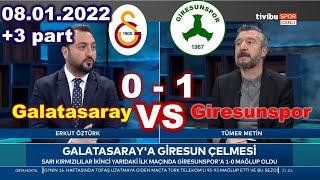 Galatasaray 0-1 Giresunspor Maç Sonu Yorumları, TÜMER METİN Orta Nokta  3