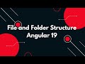 #4 🚀 Angular 19 Tutorial: File and Folder Structure Explained 🌟