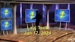 Lauj Teeb 2024.01.17