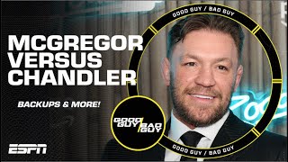 Conor McGregor vs. Michael Chandler’s backup fighter should be... 🍿 | Good Guy / Bad Guy [FULL SHOW]