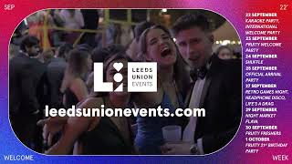 Welcome Week 2022 | Your Events Line-up | Leeds University Union | [EPILEPSY WARNING]