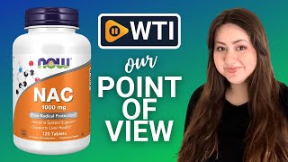 NOW Supplements NAC Supplements | Our Point Of View