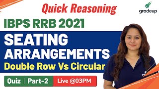 IBPS RRB 2021 | Seating Arrangement | Double Row Vs Circular | Reasoning | Neelam Gahlot  | Gradeup