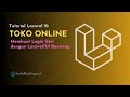 Membuat Toko Online dengan Laravel 10 - #2 Login User dengan Laravel/UI Bootstrap