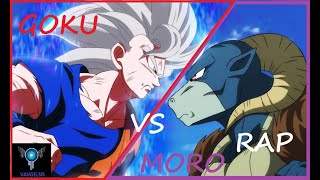 ||GOKU VS MORO RAP||-Dragon Ball Super- | VANGELSIS |