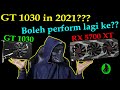 GT 1030 NVIDIA MSI IN 2021??? | MALAYSIA | 2021 #MSI #GT1030 #reddevil #RX5700XT #gpu