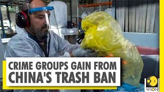 Crime groups gain from China's trash ban | Interpol report | WION World