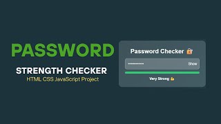 Build a Real-Time Password Strength Checker | JavaScript Full Tutorial