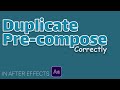 How to Duplicate Pre Compose in After Effects Correctly #Shorts