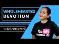 WHOLEHEARTED DEVOTION – Daily Devotional