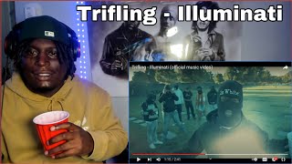 Trifling - Illuminati |REACTION