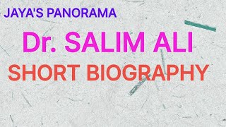 Dr. SALIM ALI - SHORT BIOGRAPHY