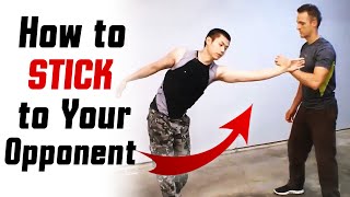 Wing Chun Chi Sau - Sticky Hands - How To Stick To Your Opponent