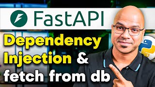 #11 FastAPI-Dependency Injection and Fetch from DB