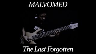 Malvomed - The Last Forgotten Bass Playtrough by Arif Tamami