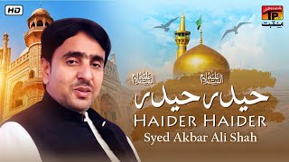 Haider Haider | Syed Akbar Ali Shah | TP Manqabat