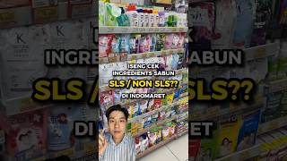 ISENG CEK NGREDIENTS SABUN DI INDOMARET ADA SLSNYA #skincarekulitsensitif #eksfoliasi GA YA