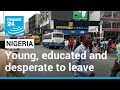 'Japa': The mass exodus of Nigeria's youth • FRANCE 24 English