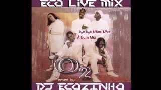 O2 - Bye Bye N'Sex Love (1999) Album Mix - Eco Live Mix Com Dj Ecozinho