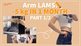 #365mc | Arm #LAMS Vlog | - 5 kg in 1 month | Part 1/2