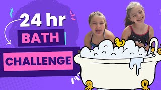24 hr bath challenge