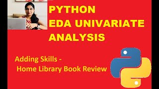 Python EDA Univariate Analysis | Python Tutorial | Data Analysis | Office Skills| Data Visualization
