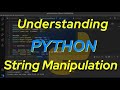 Understanding Python: String Manipulation