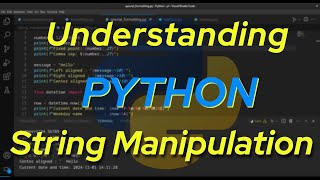 Understanding Python: String Manipulation