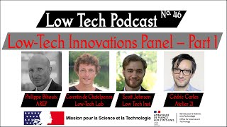 Low-Tech Innovation Panel - Part 1 -- Low Tech Podcast, No. 46