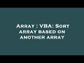 Array : VBA: Sort array based on another array