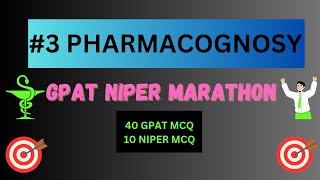 # 3 GPAT NIPER PHARMACIST DI MARATHON PHARMACOGNOSY@PharmaSapienceIndia  @PhysicsWallah@Drugs @Mcq