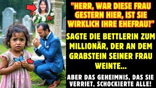 “HERR, WAR DIESE FRAU GESTERN HIER, IST SIE IHRE EHEFRAU?” Sagte das MÄDCHEN BETTLERIN zum MILLIONÄR
