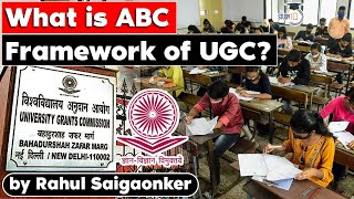 #UGC notifies #ABCframework for all higher education institutions. What is #Academicbankofcredit ?