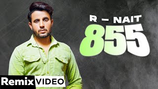 855 (Remix) | R Nait | Afsana Khan | The Kidd | Lahoria Productions | Latest Punjabi Songs 2021
