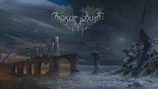 Sickle of Dust - Where the Sun Glare Danced (Full Album)