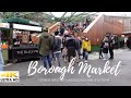 Borough Market London | Keep Walking 4K