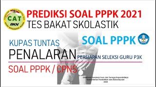 Prediksi Soal PPPK 2021 - Pembahasan Soal PPPK Tes Bakat Skolastik (Penalaran)