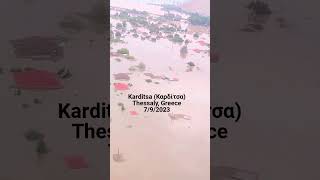 #Floods in Metamorfosi, #Karditsa (Καρδίτσα) #Thessaly #Greece 7/9/2023