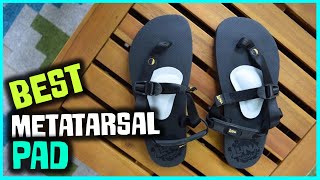 Best Metatarsal Pad in 2023 - Top 5 Review | for Metatarsalgia Topical Pain Relief, Morton’s Neuroma