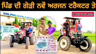 R Nait Village Gedi Route New Tractor Arjun Novo 4x4 | R nait New Tractor drive |Birthday Gift Part2