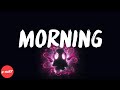 Marc E. Bassy - Morning (lyrics)