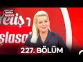 Zahide Yetiş ile Yeniden Başlasak 2. Sezon 227. Bölüm (15 Ekim 2024)