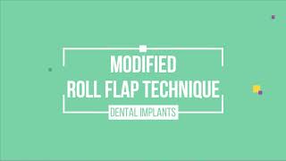 Modified Flap Technique/ Buccal Roll Flap